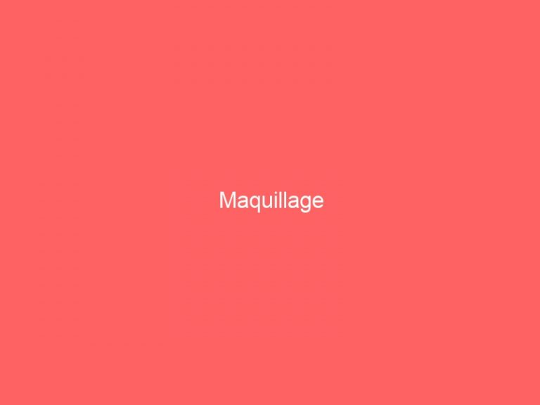 Maquillage